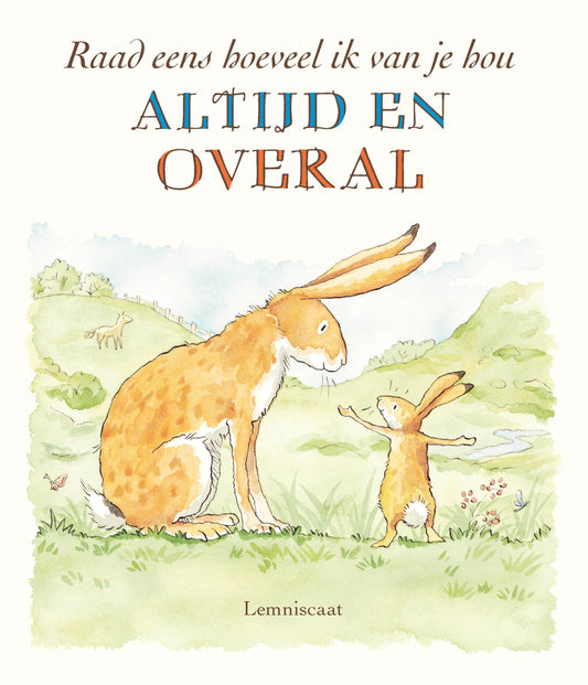 Vorlesebuch: Rate mal, wie lieb ich dich habe – jederzeit und überall